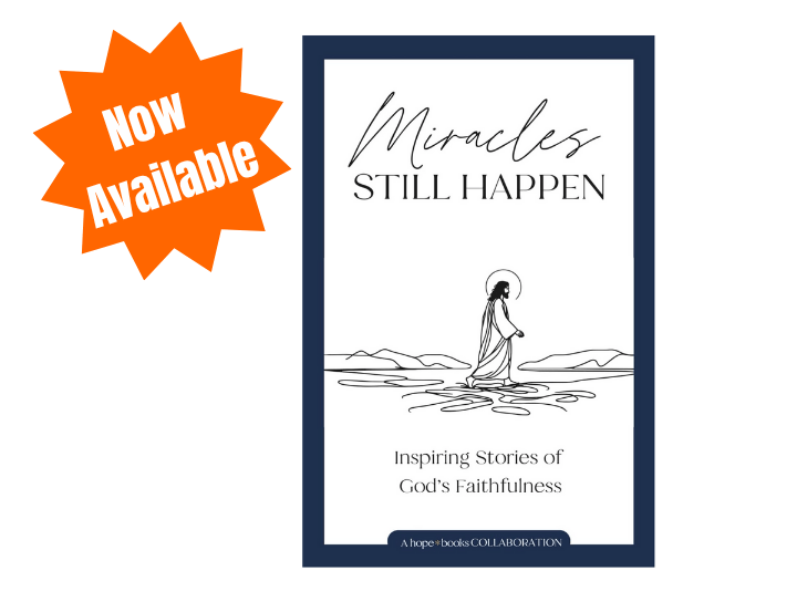 Cover image of Miracles Still Happen Book. Subtitled Inspiring Stories of God's Faithfulness. Has a badge stating the book is Now Available. The image is a link to purchase the book on Amazon.com